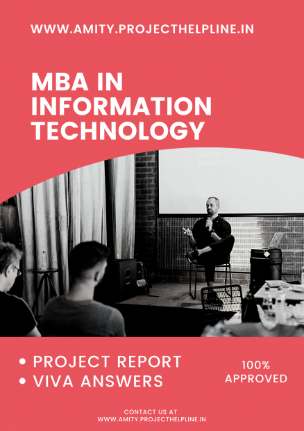 AMITY MBA INFORMATION TECHNOLOGY (IT) PROJECT
