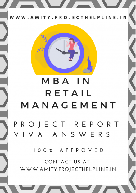 AMITY MBA RETAIL MANAGEMENT PROJECT